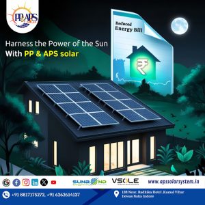 Empowering India’s Future with Solar Energy | Why PP & APS Solar Leads the Way